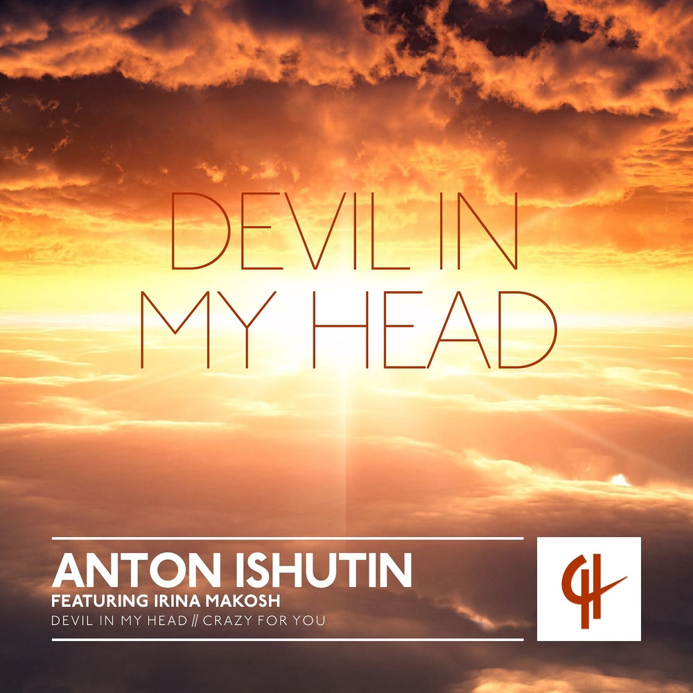 Devil In My Head (Feat. Irina Makosh) - Anton Ishutin feat. Irina Makosh