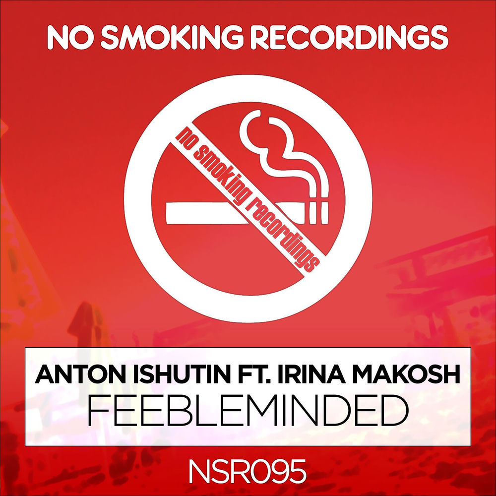 Feebleminded (Feat. Irina Makosh) - Anton Ishutin feat. Irina Makosh
