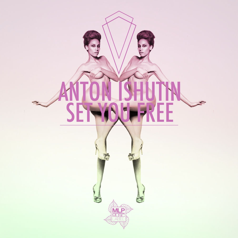 Set You Free (Lessovsky Remix) (Feat. Lessovsky) - Anton Ishutin feat. Lessovsky