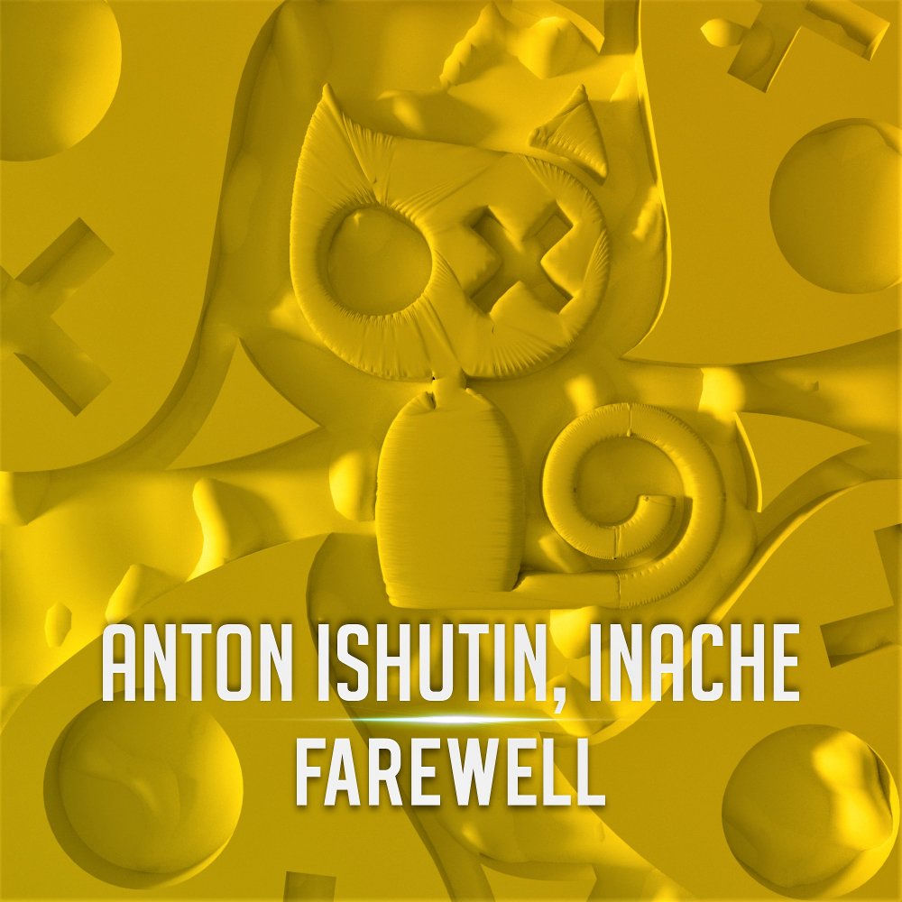 Farewell - Anton Ishutin & Inache