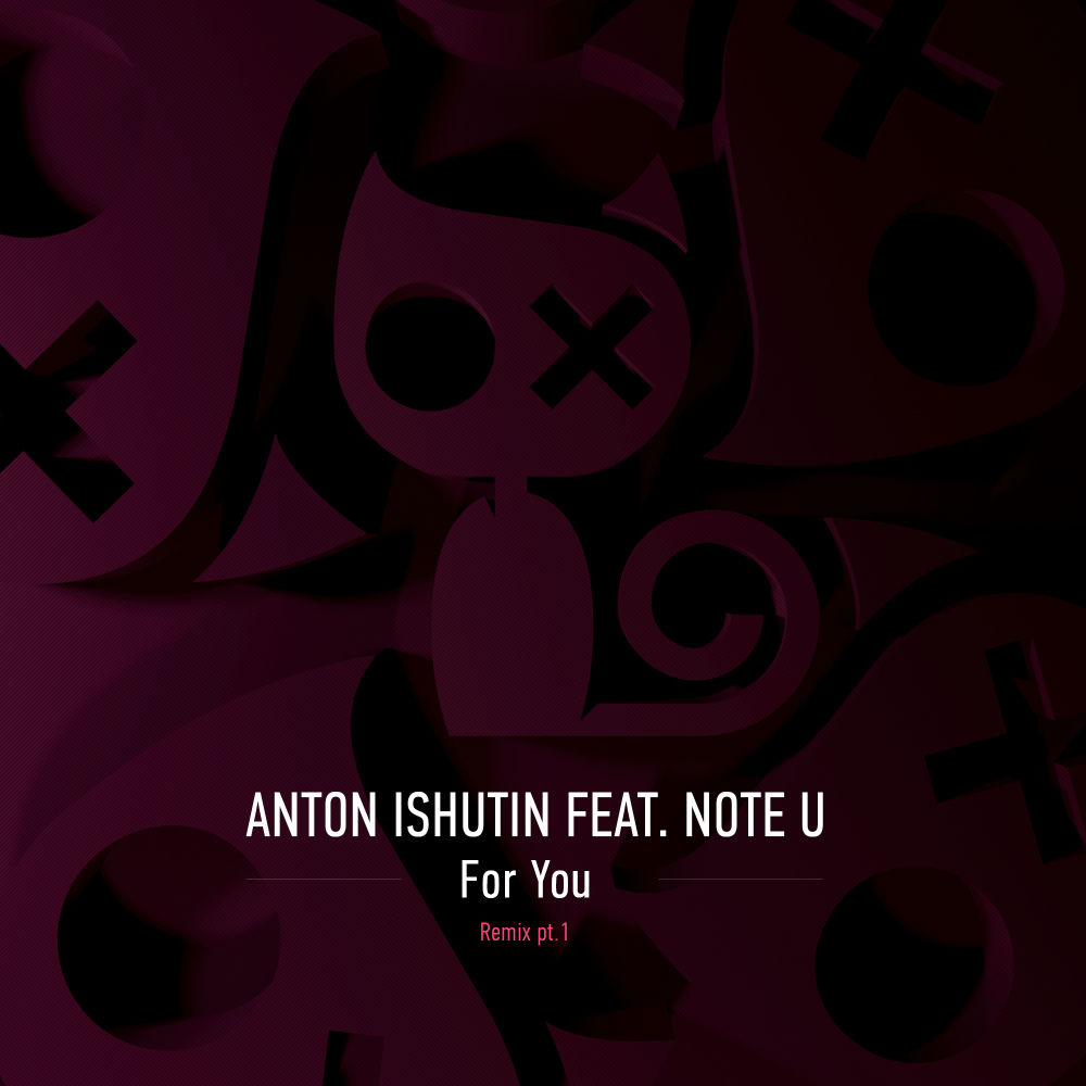 For You (Mike Drozdov, Vetlove Remix) (Feat. Mike Drozdov & Vetlove) - Anton Ishutin & Note U feat. Mike Drozdov & VetLOVE