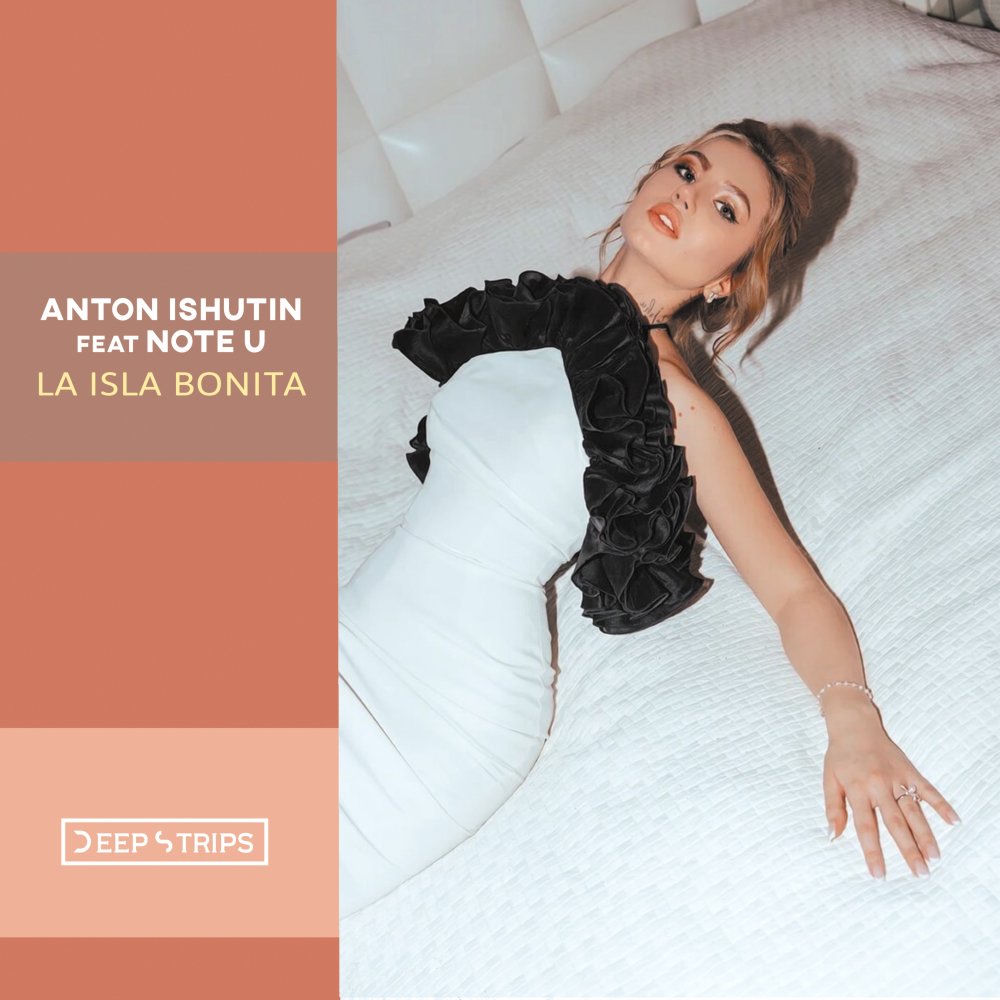 La Isla Bonita - Anton Ishutin & Note U