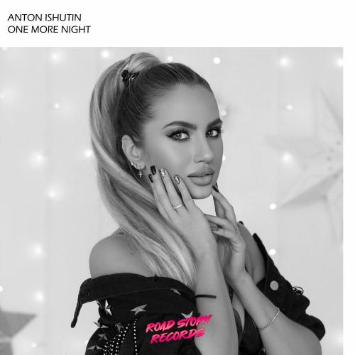 One More Night - Anton Ishutin