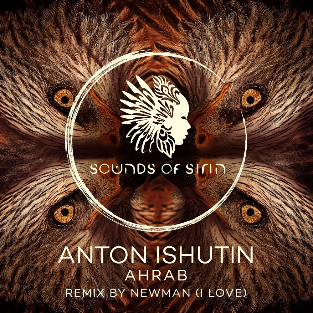 Ahrab - Anton Ishutin & Sounds Of Sirin