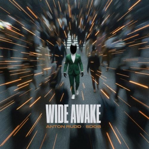 Anton Rudd & SDOB - Wide Awake (Extended Mix)
