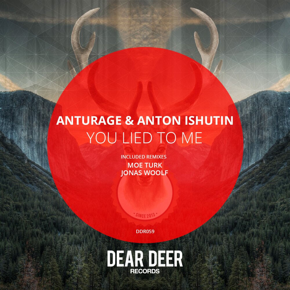 You Lied To Me (Moe Turk Remix) (Feat. Moe Turk) - Anturage & Anton Ishutin feat. Moe Turk