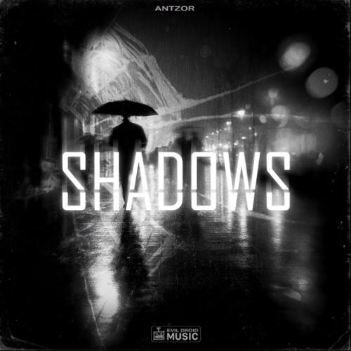 Antzor - Shadows