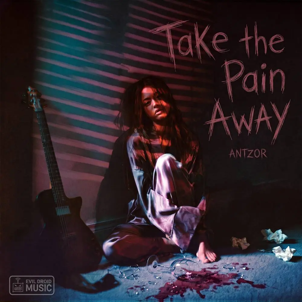 Take the Pain Away - Antzor