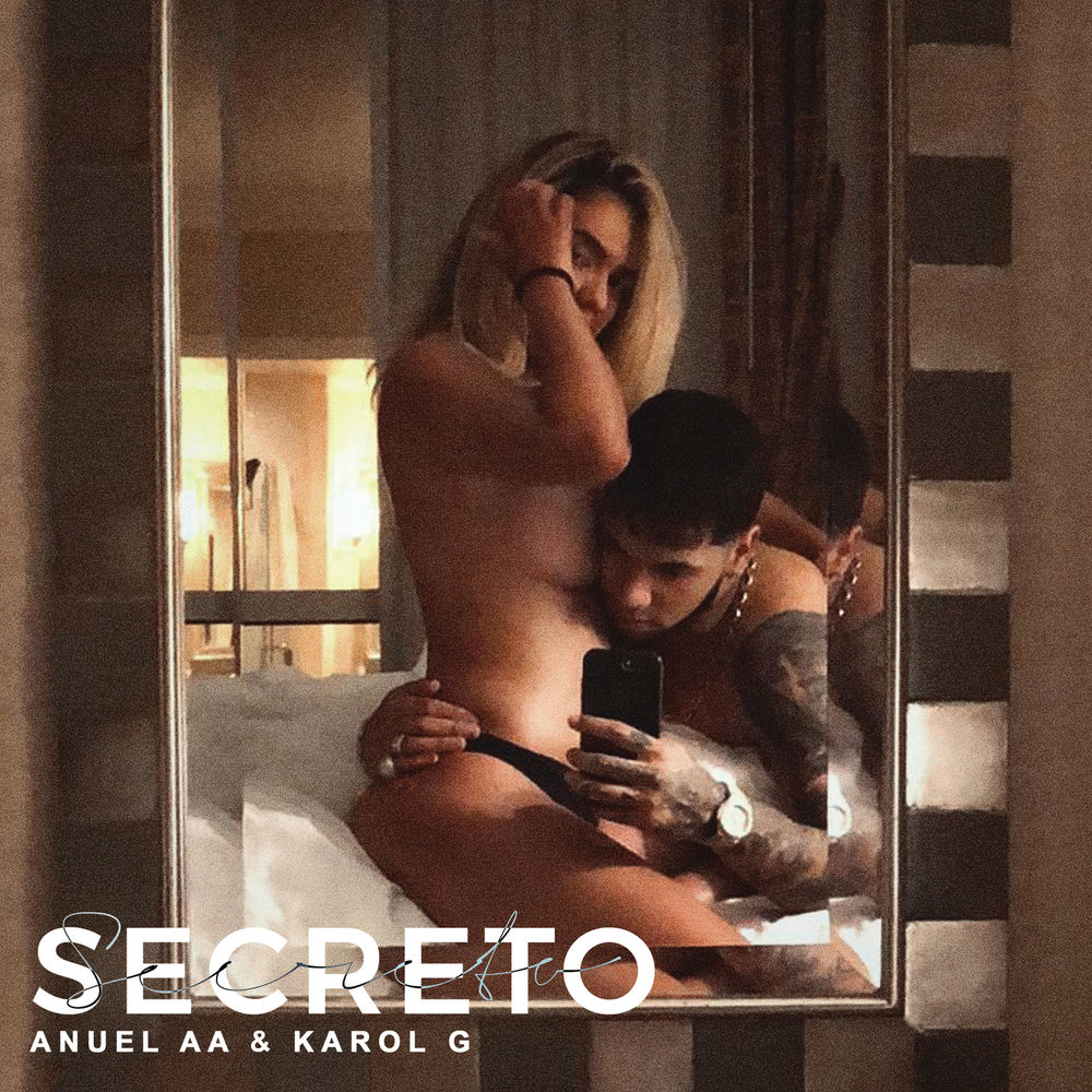 Anuel AA & KAROL G - Secreto