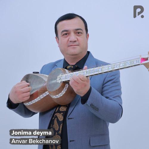 Jonima Deyma - Anvar Bekchanov
