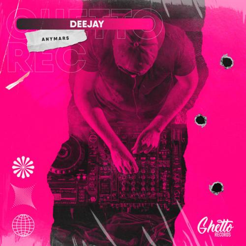 Anymars - Deejay