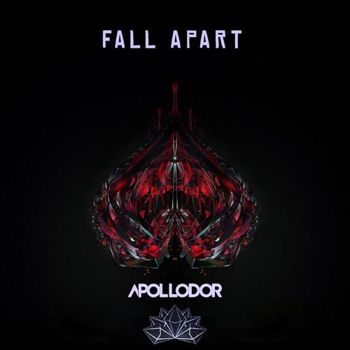 Fall Apart - Apollodor & Crystal Skies