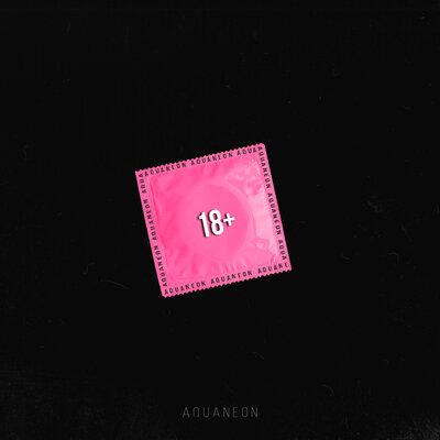 18+ - AQUANEON