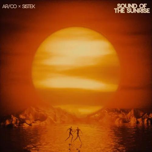 AR_CO & Sistek - Sound of the Sunrise