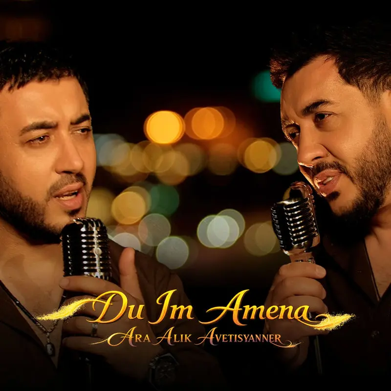 Du Im Amena - Ara Avetisyan