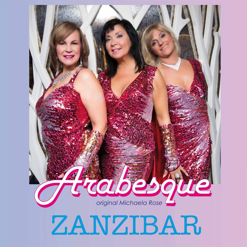Zanzibar (Radio Retro Mix 2017) - Arabesque, Michaela Rose