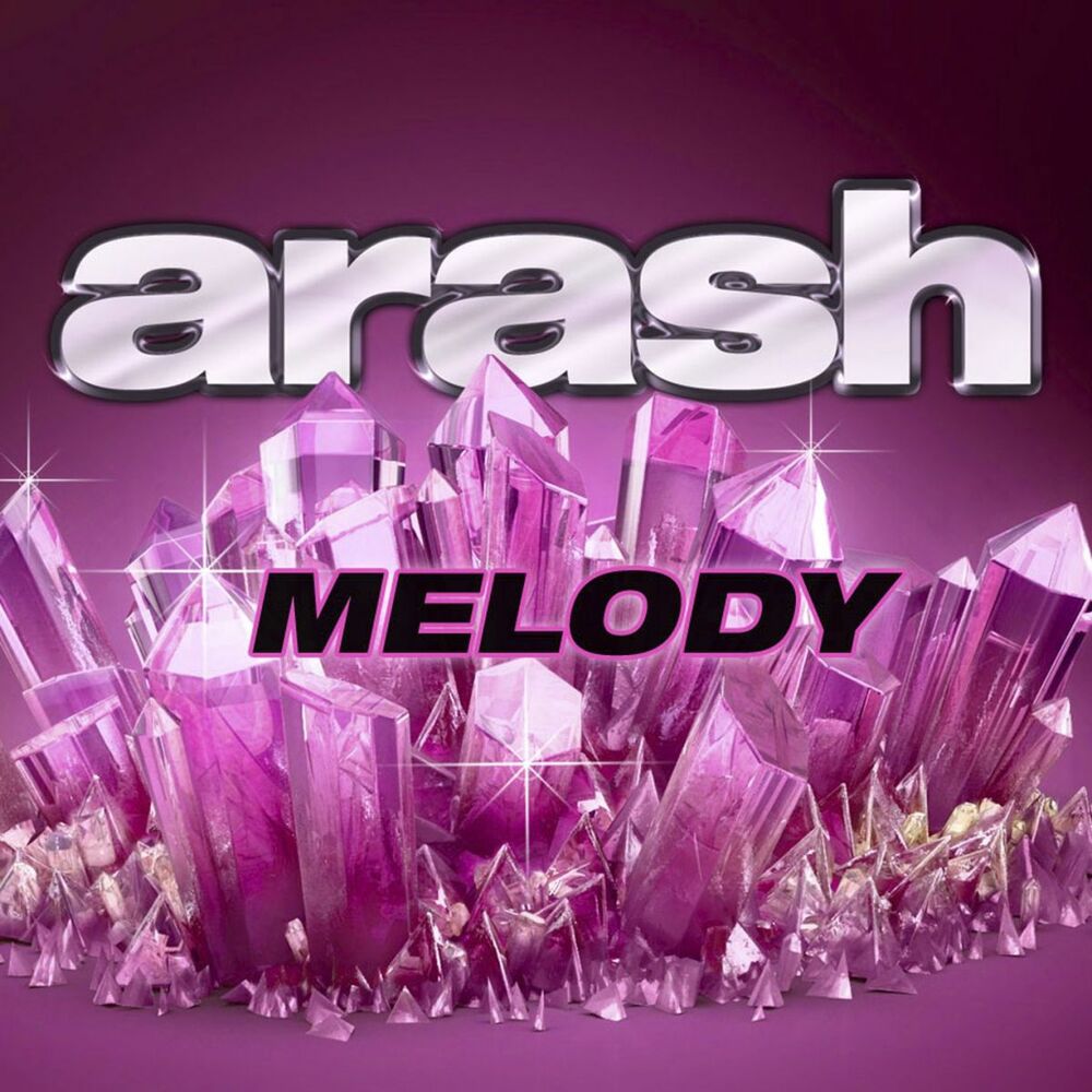 Melody (Pink Crystal Club Mix) - Arash