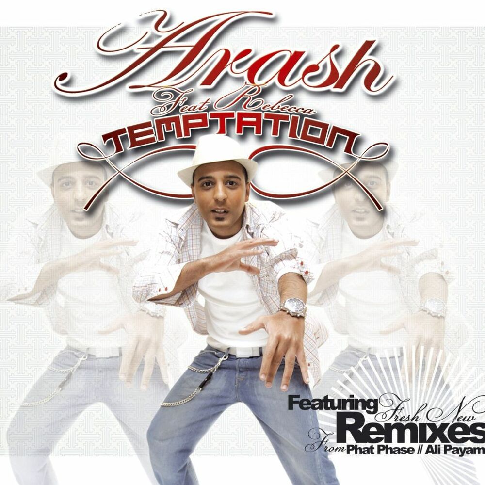 Temptation (Single Version Duet With Rebecca) - Arash