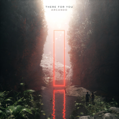 Arcando - There for You