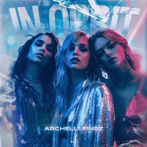 Archelli Findz - In Orbit