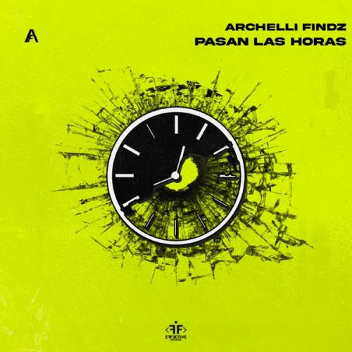 Archelli Findz - Pasan las Horas