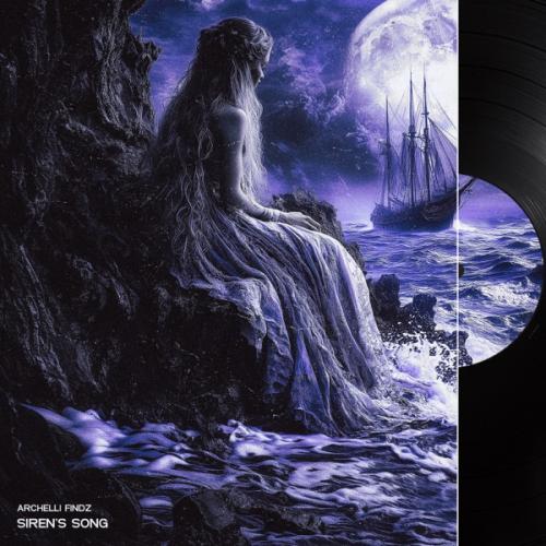 Archelli Findz - Siren's Song