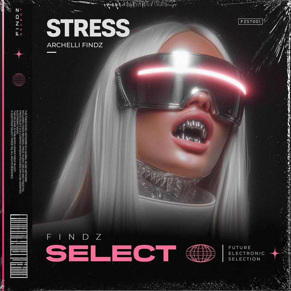 Stress - Archelli Findz
