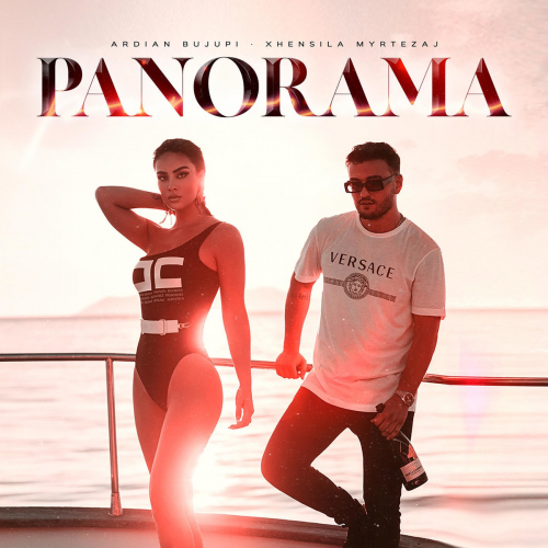 Ardian Bujupi & Xhensila - Panorama