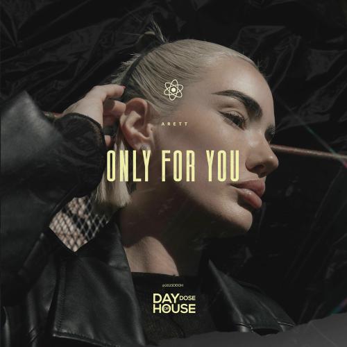 Arett - Only For You