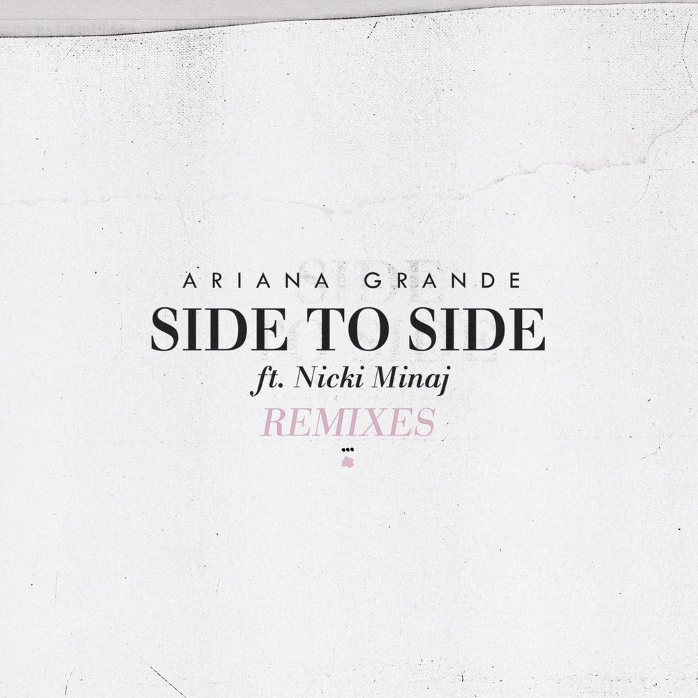 Side To Side (Slushii Remix) (Feat. Nicki Minaj & Slushii) - Ariana Grande feat. Nicki Minaj & Slushii