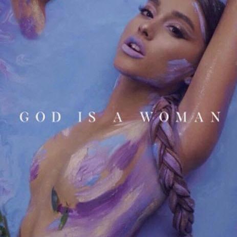 God Is A Woman - Ariana Grande