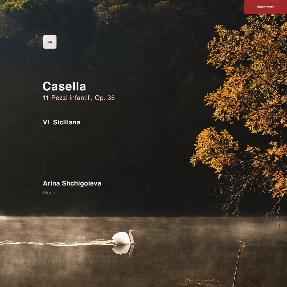 11 Pezzi infantili, Op. 35_ 6. Siciliana - Arina Shchigoleva, Alfredo Casella