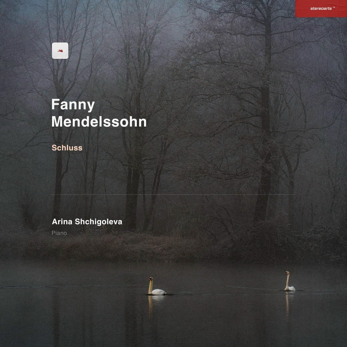 Schluss - Arina Shchigoleva, Fanny Mendelssohn