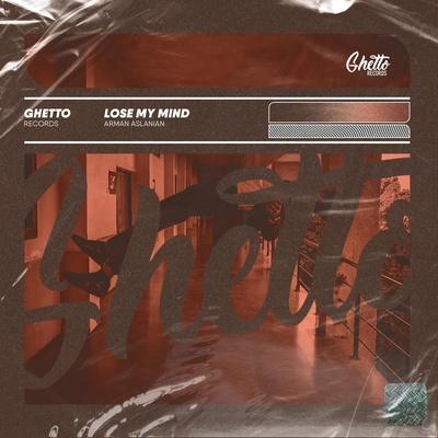 Arman Aslanian - Lose My Mind