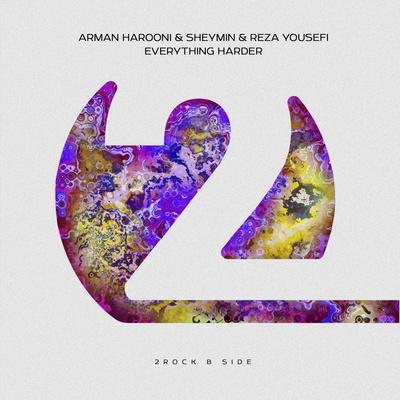 Everything Harder - Arman Harooni, Sheymin, Reza Yousefi