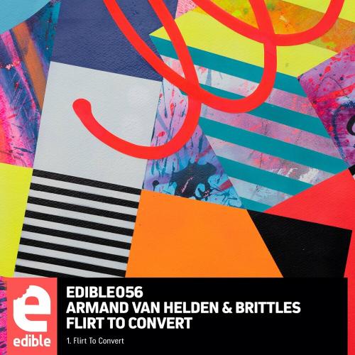 Armand Van Helden & Brittles - Flirt To Convert
