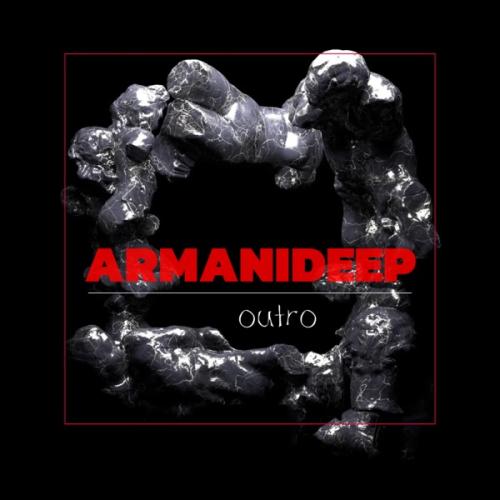 ARMANIDEEP - outro