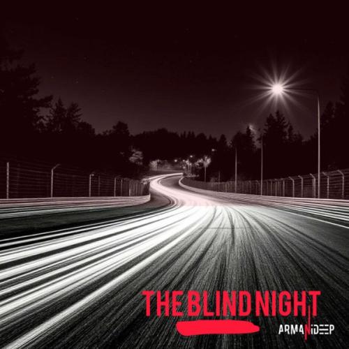 ARMANIDEEP - The Blind Night
