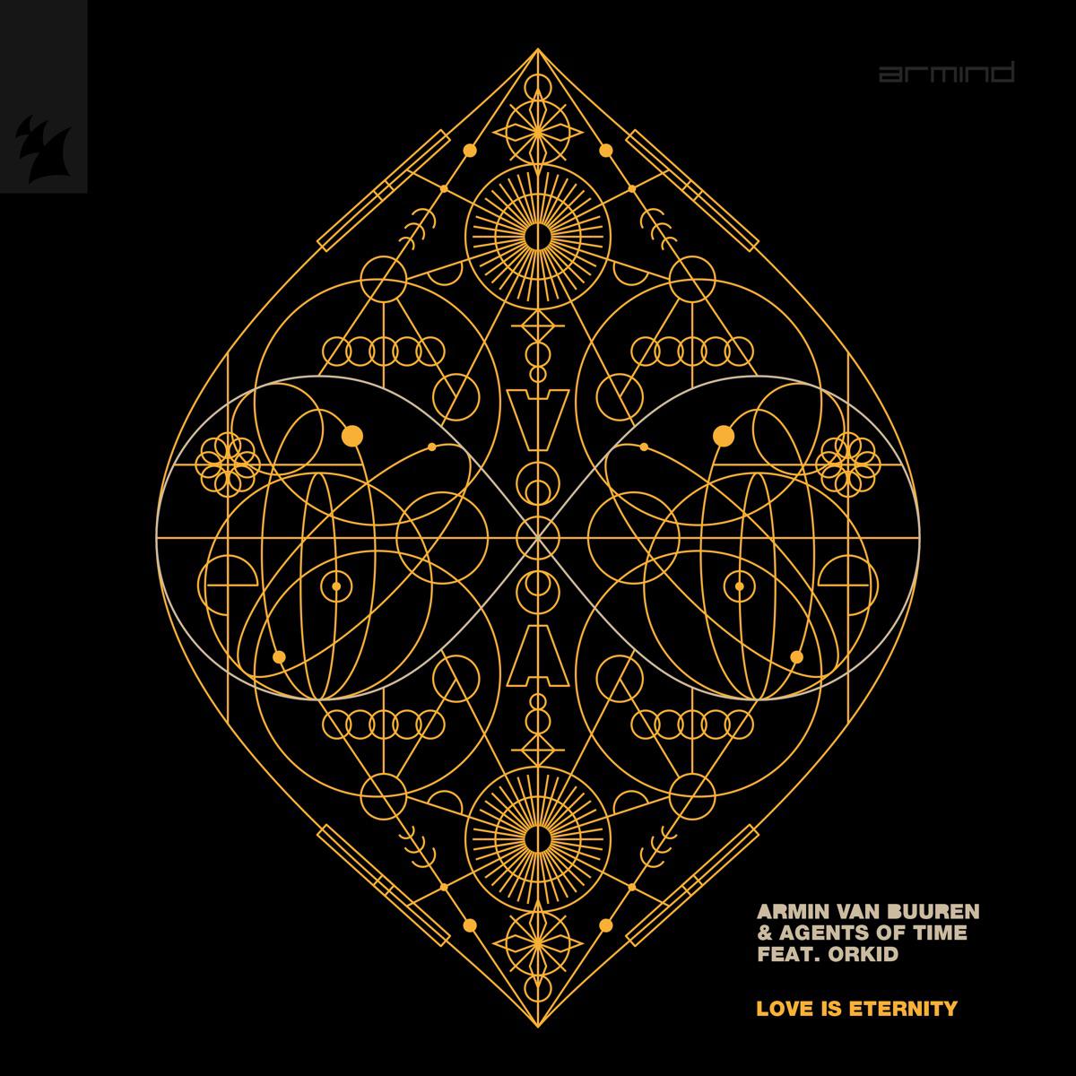 Love Is Eternity (feat. ORKID) - Armin van Buuren & Agents Of Time