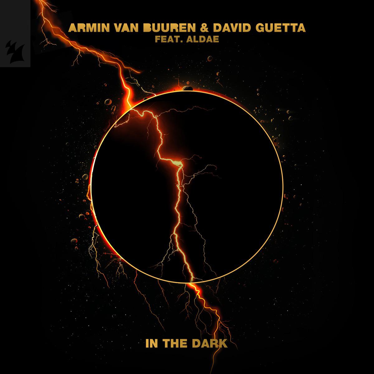 In the Dark (feat. Aldae) - Armin van Buuren & David Guetta
