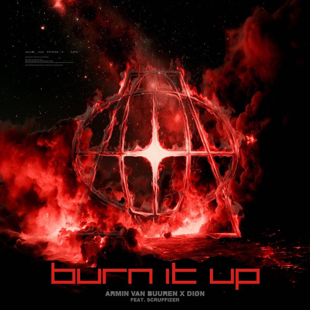 Burn It Up (feat. Scrufizzer) - Armin van Buuren & Diøn