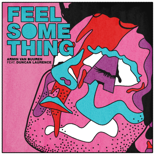 Armin van Buuren feat. Duncan Laurence - Feel Something