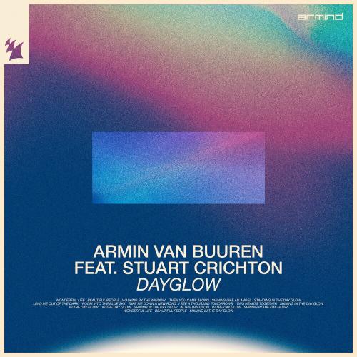 Armin Van Buuren feat. Stuart Crichton - Dayglow