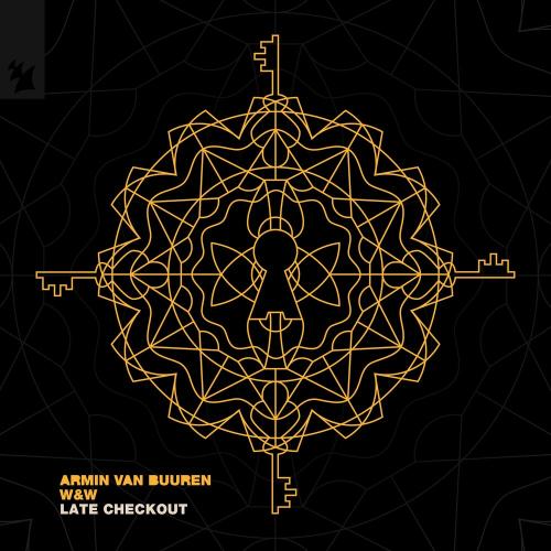 Armin Van Buuren feat. W&W - Late Checkout