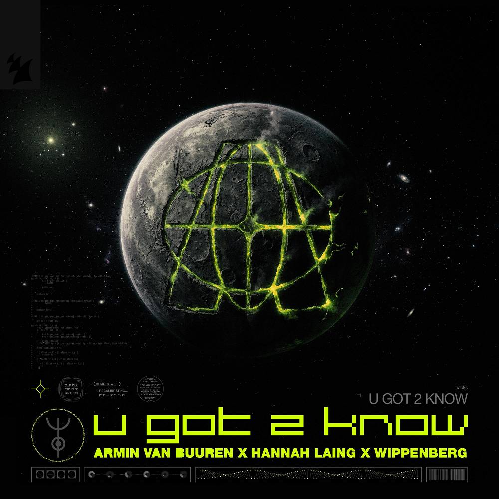 Armin van Buuren & Hannah Laing & Wippenberg - U Got 2 Know
