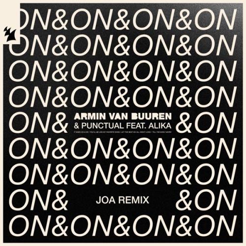 Armin van Buuren & Punctual - On & On (feat. Alika)