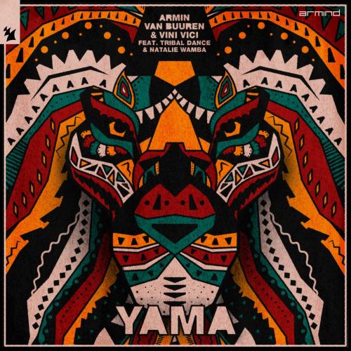 Armin Van Buuren & Vini Vici feat. Tribal Dance & Natalie Wamba - Yama