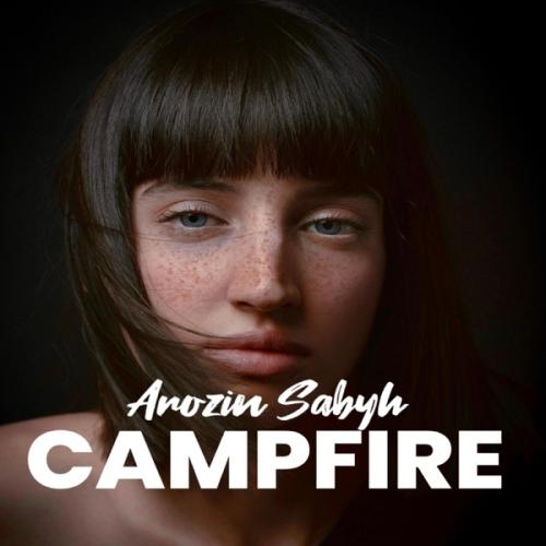 Campfire - Arozin Sabyh