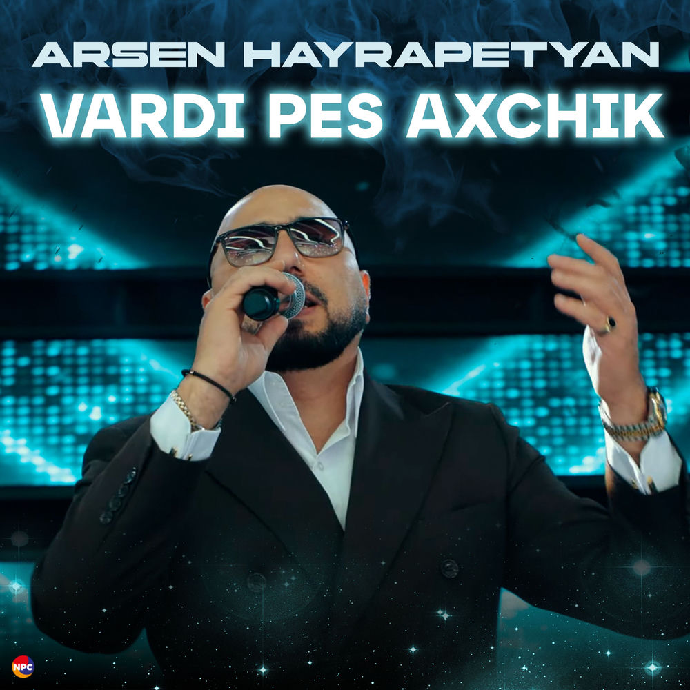 Vardi Pes Axchik - Arsen Hayrapetyan