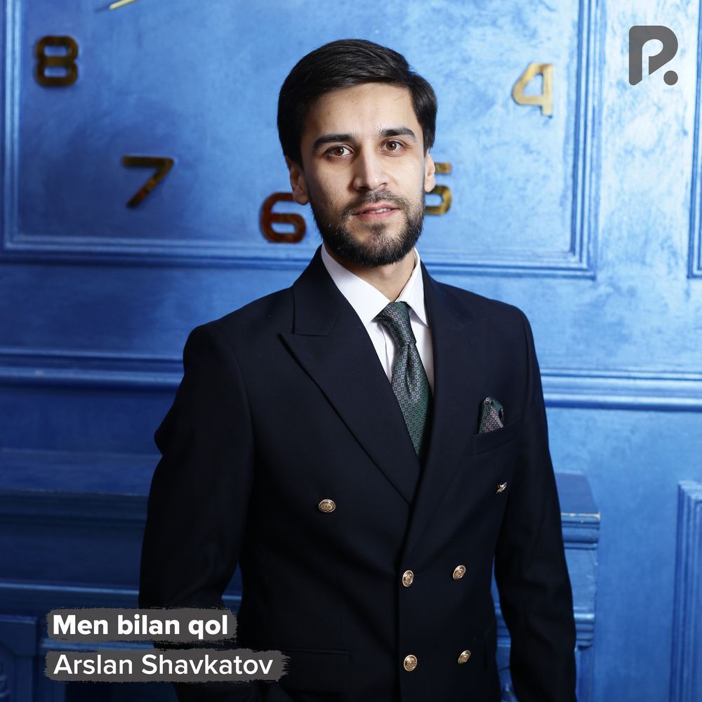 Arslan Shavkatov - Men Bilan Qol
